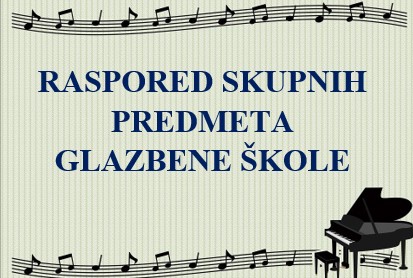 Raspored sati skupnih predmeta osnovne glazbene škole